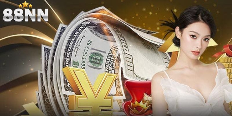 Hướng Dẫn Nạp Tiền 88NN Nhanh Chóng Chỉ Trong 5 Phút 2 Tại sao bạn nên nạp tiền 88NN?